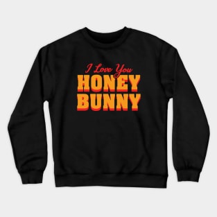 Honey Bunny Crewneck Sweatshirt